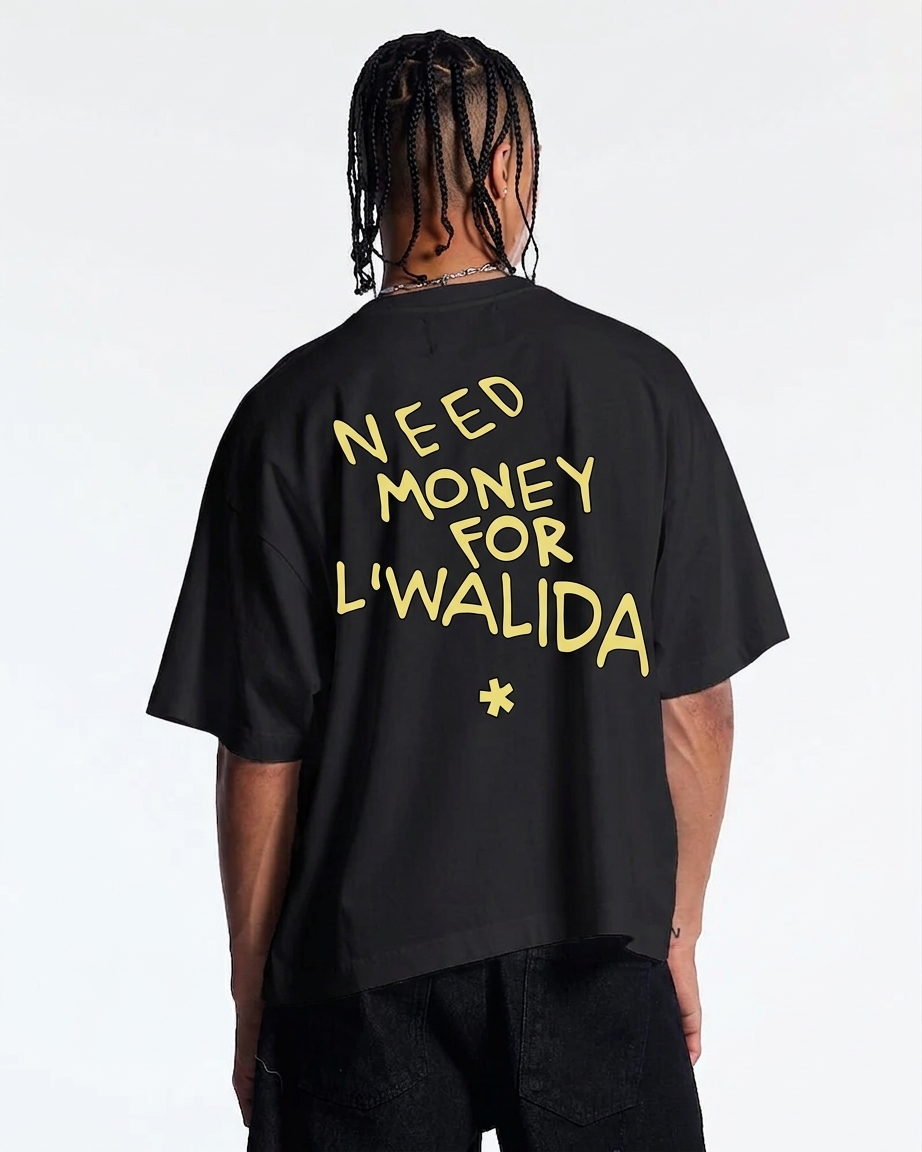 Need Money for L'Walida — Black Tee